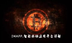 IMAPP：智能移动应用平台详